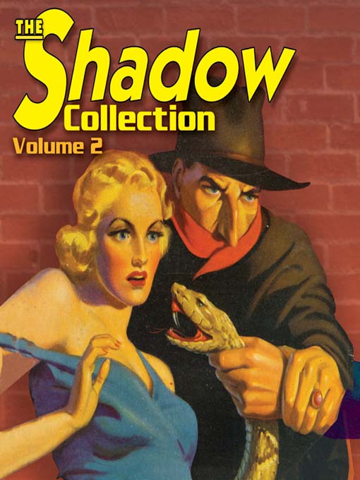 Title details for The Shadow Collection, Volume 2 by RadioClassics, Inc. © 2005 - Wait list